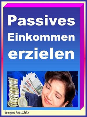 cover image of Passives Einkommen erzielen